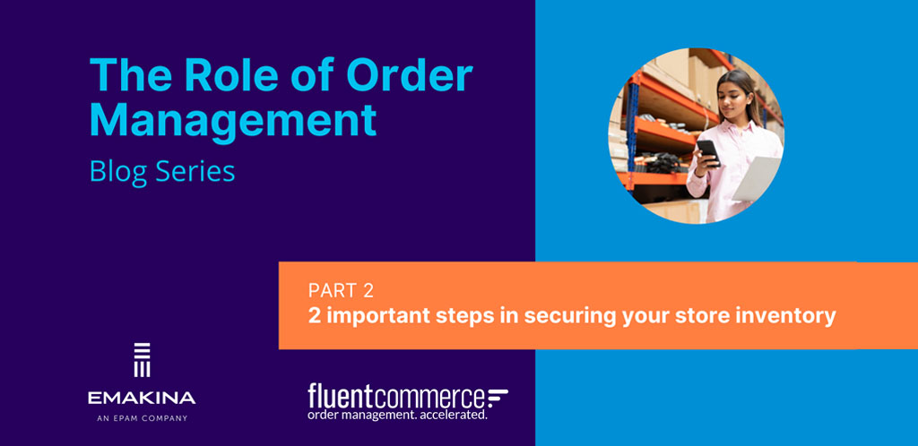 2 important steps in securing your store inventory